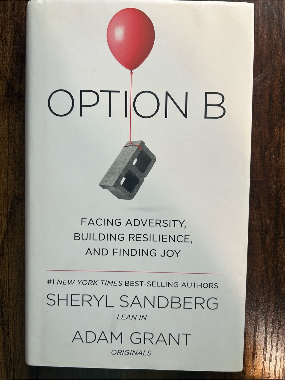 Option B by Sheryl Sandberg & Adam Grant — White Cover with Red Balloon